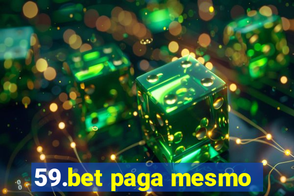 59.bet paga mesmo